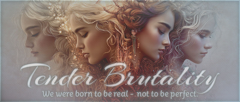 Tender Brutality