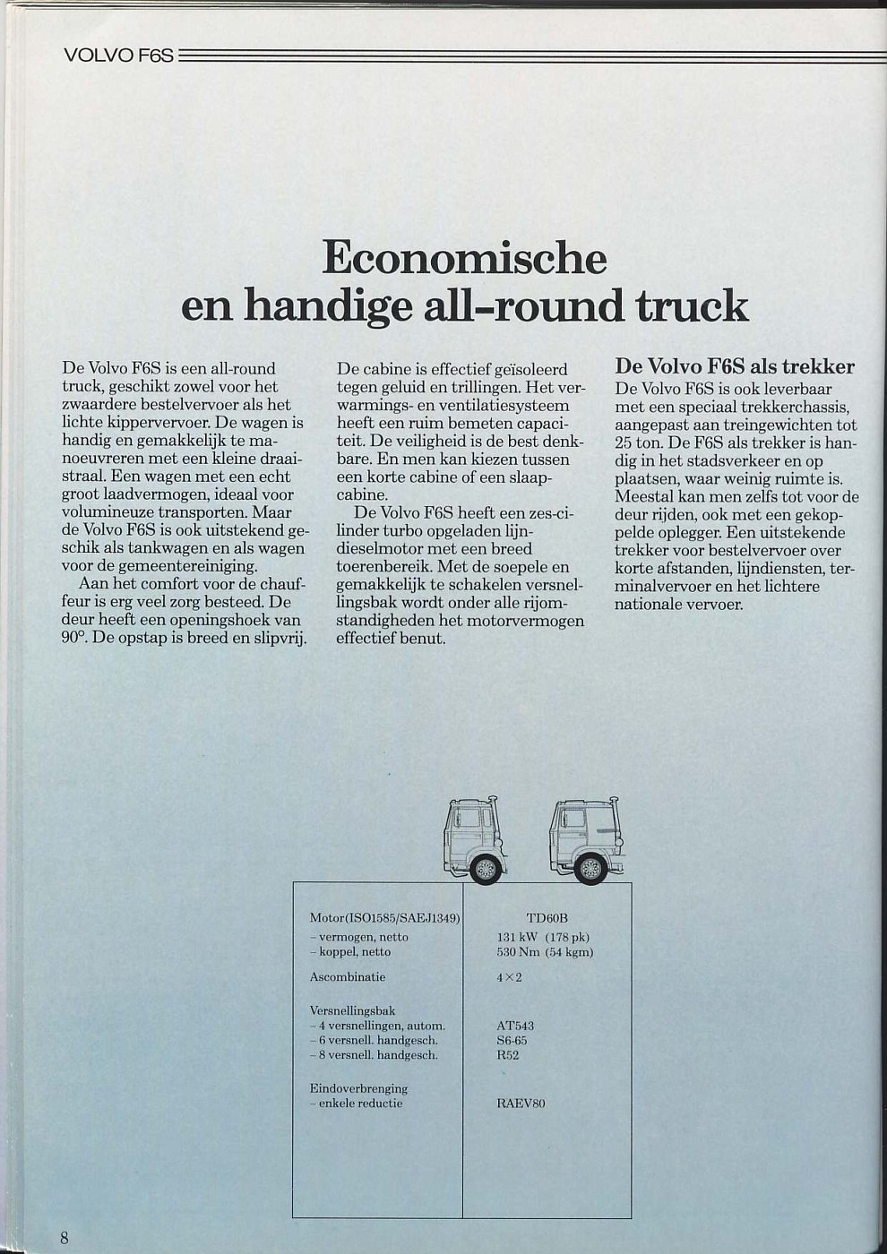 Photo VolvoRange198309 Volvo Truck Range 1983 album Dutch Model